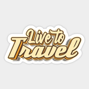 Live to Travel typography Sticker